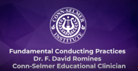 Fundamental Conducting Practices, presented by Dr. F. David Romies Dr. F. David Romines Produces Video Lecture for Conn-Selmer