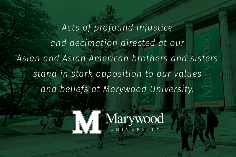 A statement from Marywood in support of Asians and Asian Americans pasted in front of a green backdrop of the University's LAB. Office of Institutional Equity and Inclusion Releases Statement about Violence Against our Asian Brothers and Sisters