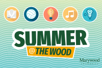 Summer at the Wood, featuring 10+ camps. Marywood University Announces 2023 Summer Camps
